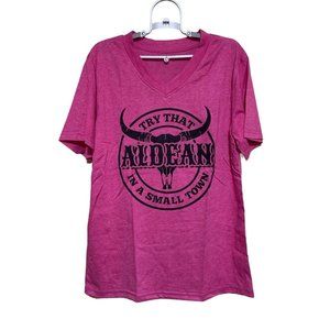 Try That in a Small Town Jason Aldean T Shirt Women Size Small V-Neck Rose Red
